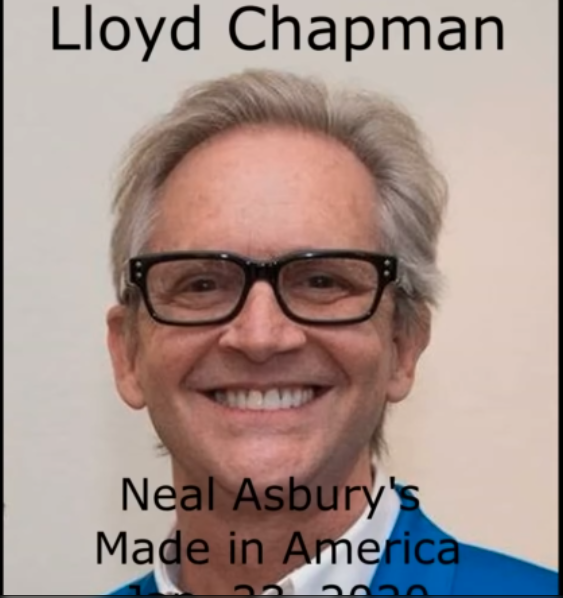 Lloyd Chapman on Neal Asbury’s Made in America, January 2020